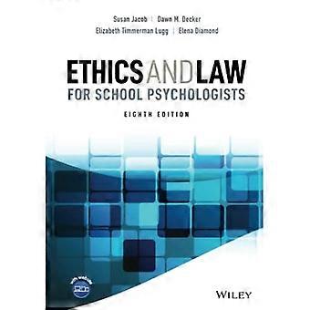 Ethics and Law for School Psychologists, Eighth Edition