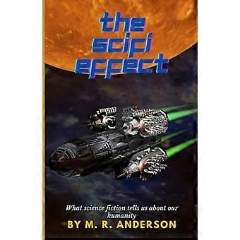 SciFi-effekten Vad science fiction berättar om vår mänsklighet