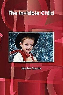 The invisible child