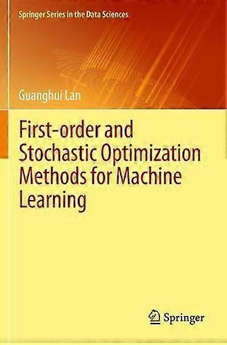 First-order And Stochastic Optimization Methods For Machine Learning - Guanghui Lan - Paperback - en Book