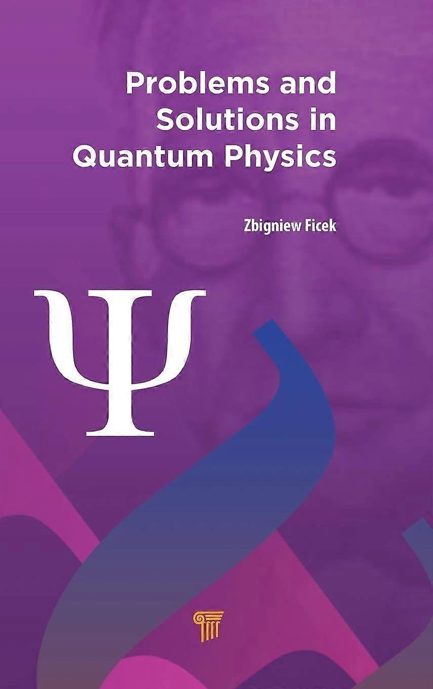 Problems and solutions in quantum physics