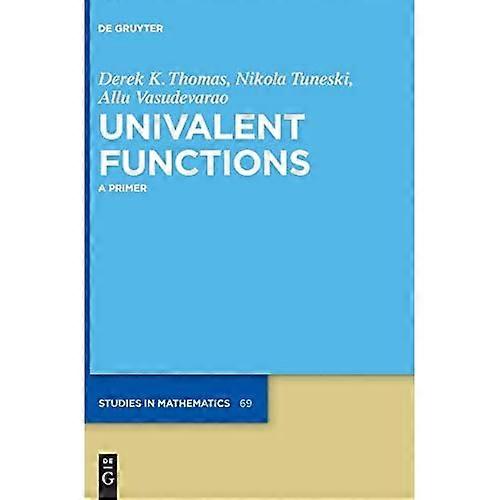 Univalent Functions : a Primer