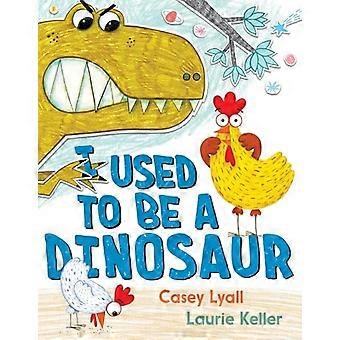 J'étais un dinosaure