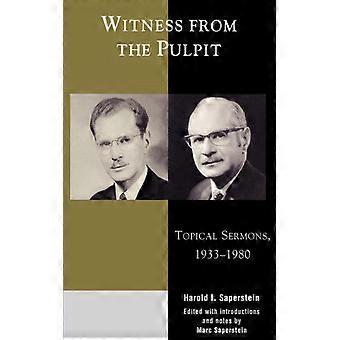 Testemunho do Púlpito: Sermões Temáticos 1933-1980 - Harold I. Saperstein - Brochura - Livro em Inglês - História