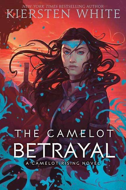 Camelot Betrayal - Kiersten White