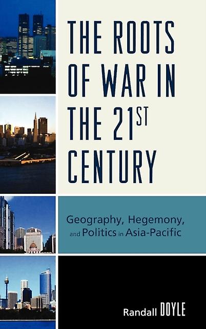 The Roots Of War In The 21st Century by Randall Doyle Paperback Book