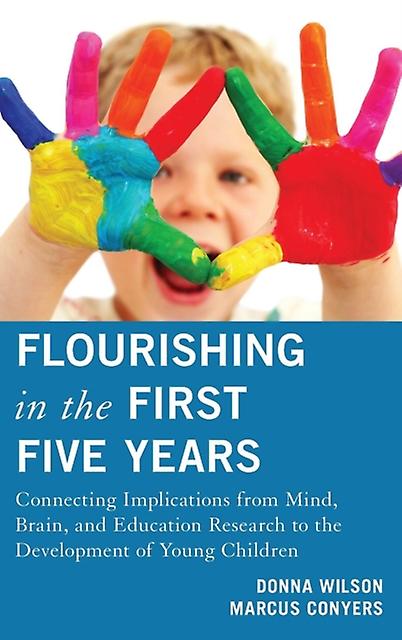 Flourishing In The First Five Years by Marcus Conyers Paperback Book