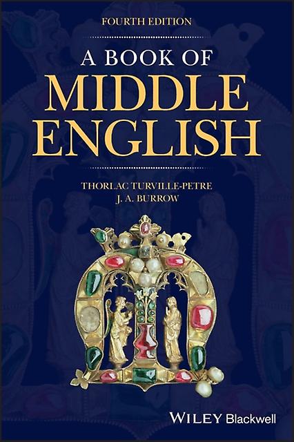 A Book Of Middle English by J. A. University of Bristol Burrow Paperback