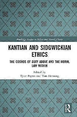 Kantian and Sidgwickian Ethics