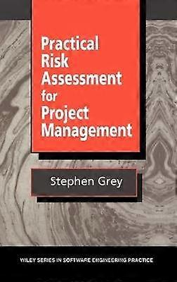 Practical Risk Assessment for Project Management