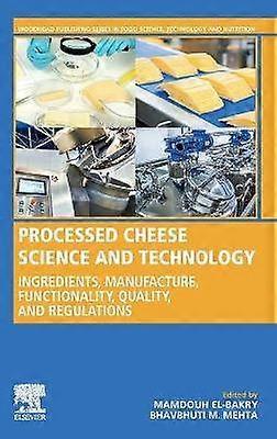 Processed Cheese Science and Technology