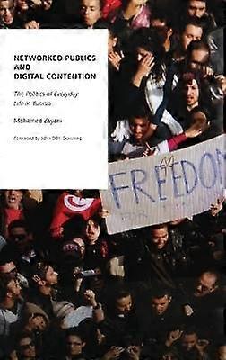 Networked Publics and Digital Contention