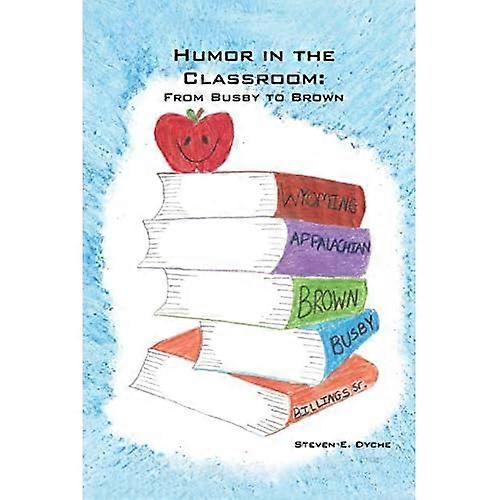 Humor in the Classroom: From Busby to Brown