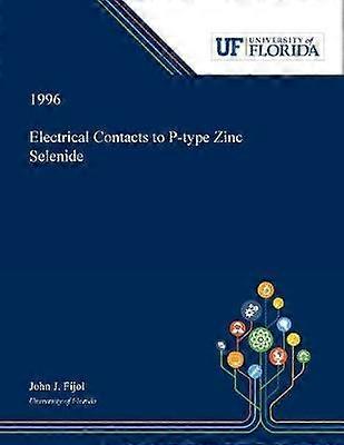 Electrical Contacts to Ptype Zinc Selenide