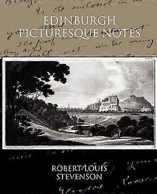 Edinburgh Picturesque Notes