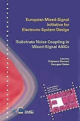 Substrate Noise Coupling in Mixed-Signal ASICs