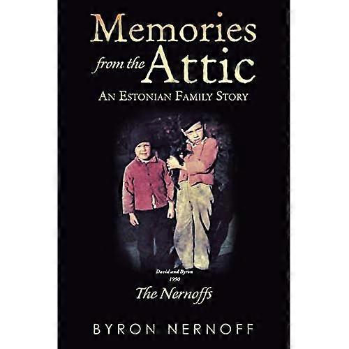 Memories from the Attic: the Nernoffs