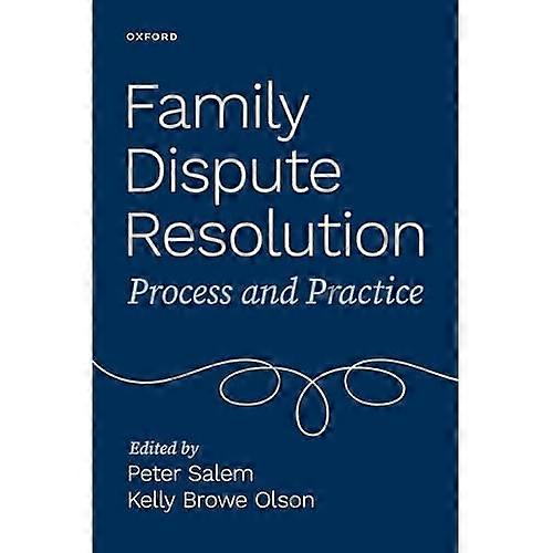 Family Dispute Resolution: Process and Practice