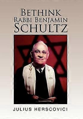 Bethink Rabbi Benjamin Schultz
