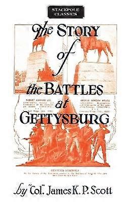 Story of the Battles at Gettysburg