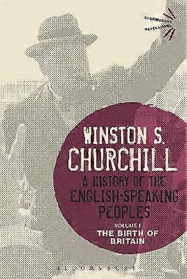 A History of the English-Speaking Peoples Volume I