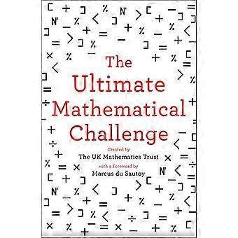 The Ultimate Mathematical Challenge