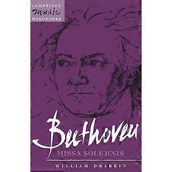 Beethoven: Missa Solemnis