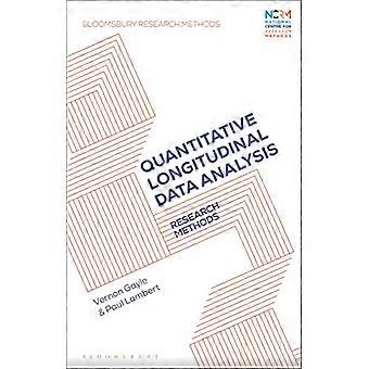 Kvantitativ longitudinell dataanalyse: Forskningsmetoder (Bloomsbury Research Methods)