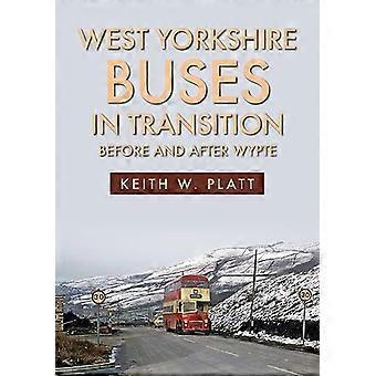 West Yorkshiren bussit siirtymävaiheessa: ennen ja jälkeen WYPTE:n
