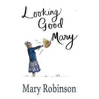 Ser godt ud, Mary
