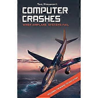Computer Crashes: Quando i sistemi aerei si guastano