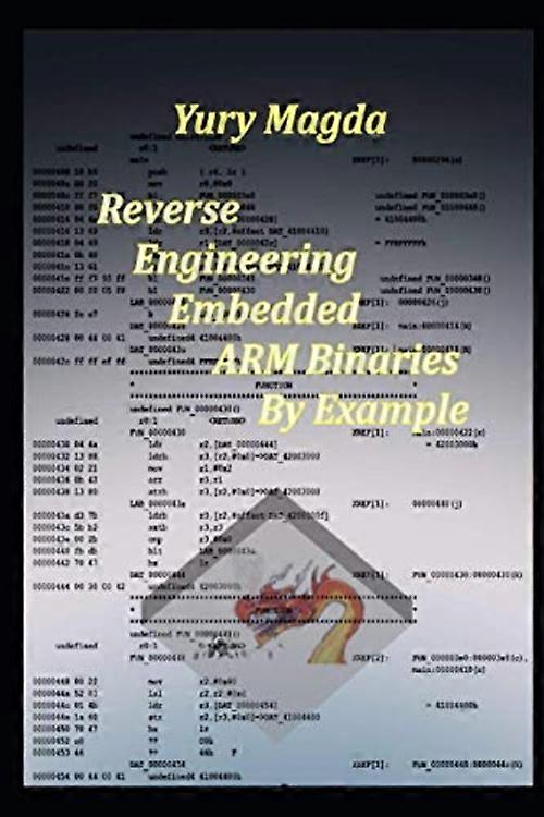 Reverse Engineering Embedded Arm Binaries by Example