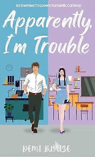 Apparently, i'm trouble