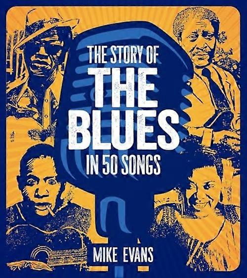 Die Geschichte des Blues in 50 Liedern