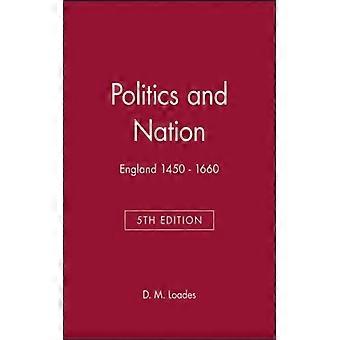 Politics Nation England 1450-1660 5e - Loades - Hardcover - English Book - History