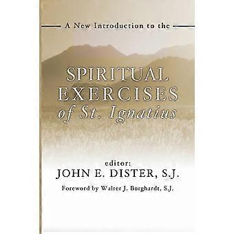 A New Introduction To The Spiritual Exercises Of St. Ignatius - Wipf and Stock Publishers - Paperback - en Book