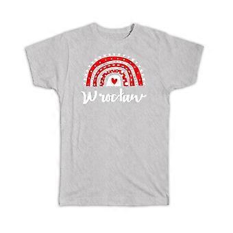 Gift T-Shirt: Wroclaw Poland Rainbow