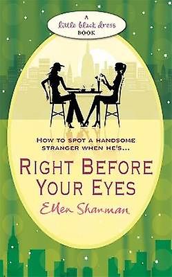 Right Before Your Eyes