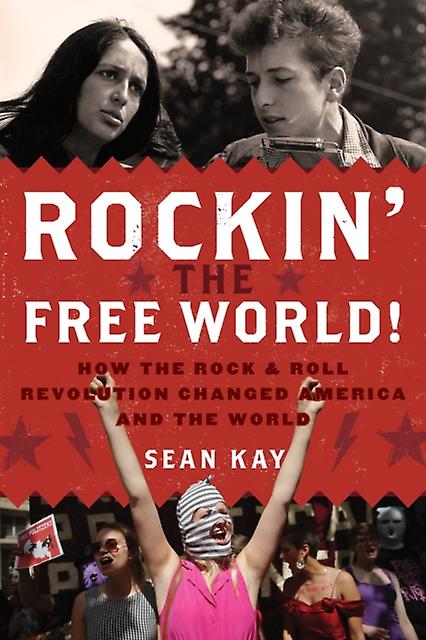 Rockin The Free World by Sean Kay Paperback Book
