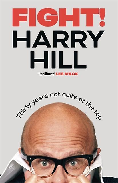 Fight by Harry Hill Hardback Book