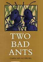 Two Bad Ants by Chris Van Allsburg Paperback Book
