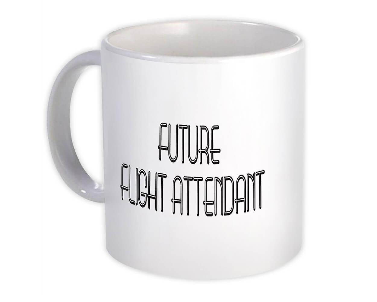 Gift Mug: Future FLIGHT ATTENDANT Profession