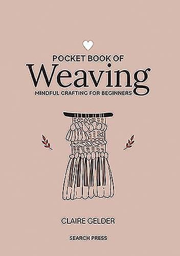Pocket Book Of Weaving by Claire Gelder Paperback Book