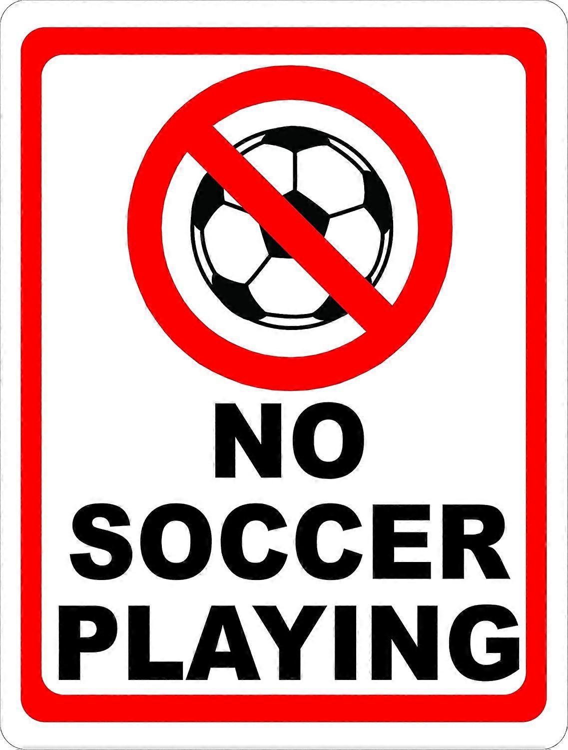 No Soccer Playing Sign. 8x12 Metal.