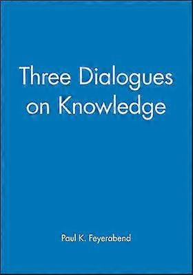 Three Dialogues on Knowledge