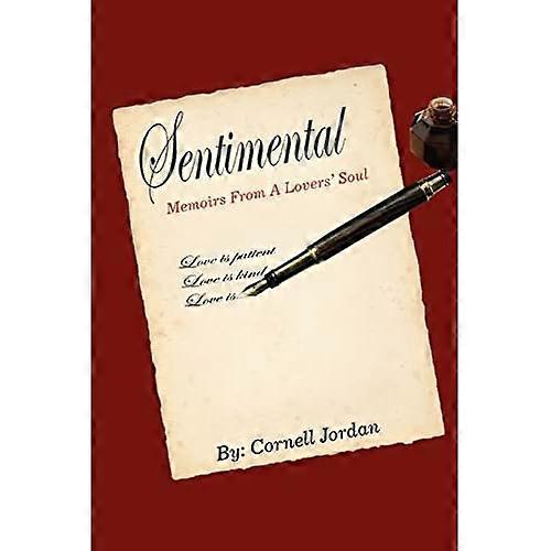 Sentimental: Memoirs from a Lovers Soul