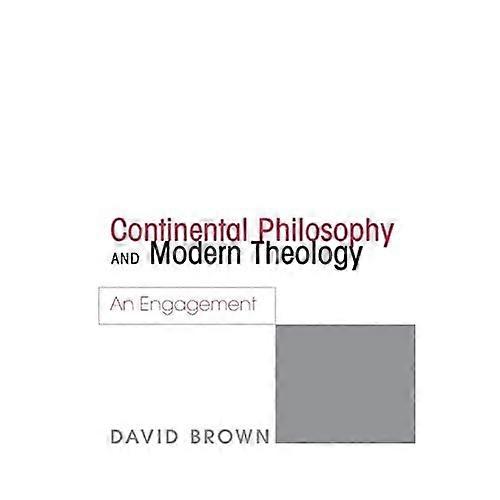 Continental Philosophy and Modern Theology