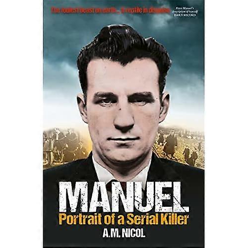 Manuel: Portrait of a Serial Killer