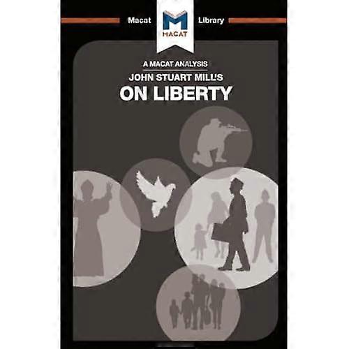 On Liberty (The Macat Library)