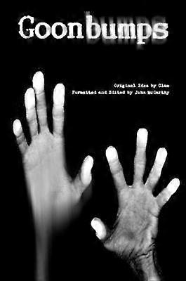 Goonbumps Volume 1